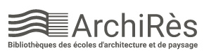 ArchiRès - portail documentaire des écoles d'architecture